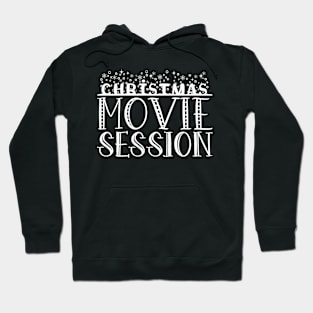 Christmas Movie Session Hoodie